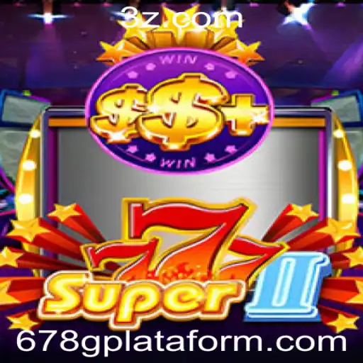Descubra o Mundo do Super777II: O Jogo Revolucionário na 678g Plataforma